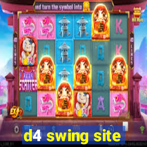 d4 swing site